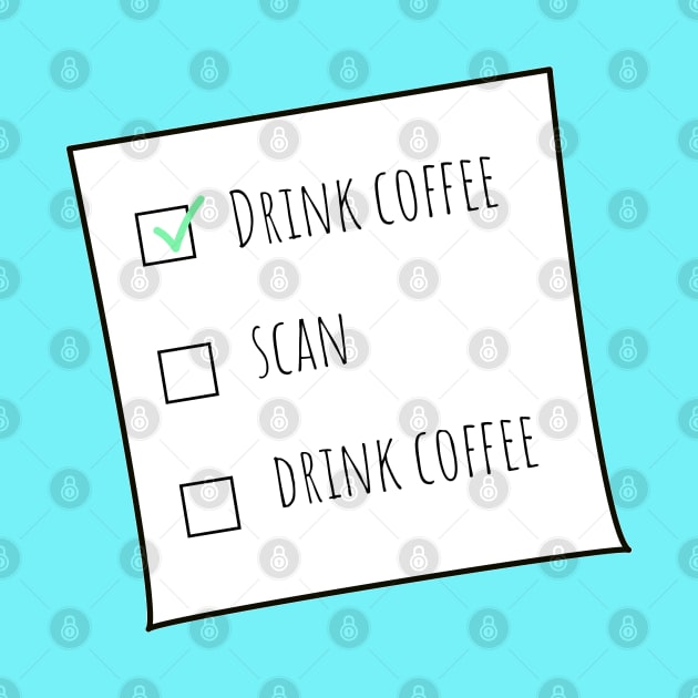 Scan and Drink Coffee MRT Checklist Blue BG by Humerushumor