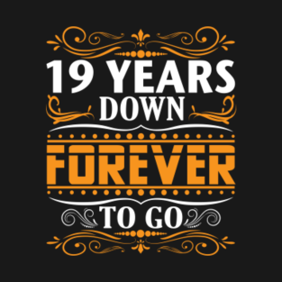 19th Wedding Anniversary Gifts T Shirts Teepublic