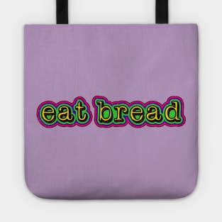 eat bread Tote