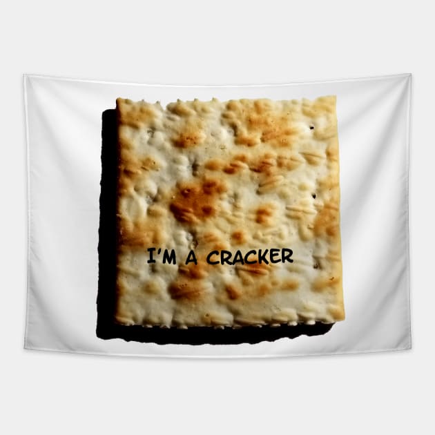 I'M A CRACKER Tapestry by IanWylie87