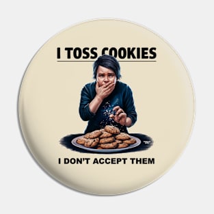 I toss cookies Pin