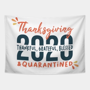 Funny Family Thanksgiving Gift, Funny Thanksgiving, Thanksgiving 2020, Thanksgiving Quarantined, Thankful Grateful Blessed Vintage Retro Tapestry