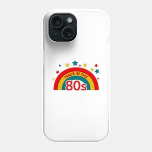 Made in the 80s with Retro Rainbow Colors Phone Case