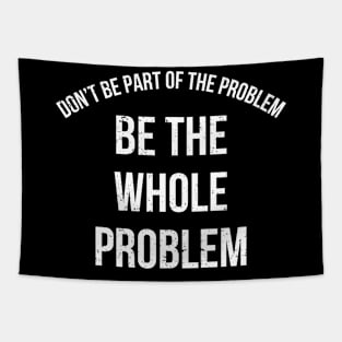 The Whole Problem Tapestry