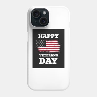 happy VETERANS DAY , MEMORIAL DAY,  thank you Phone Case