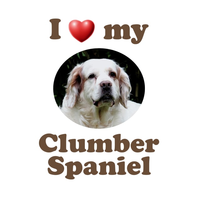 I Love My Clumber Spaniel by Naves