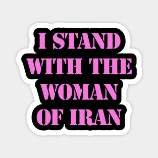 I stand with the woman of Iran Magnet