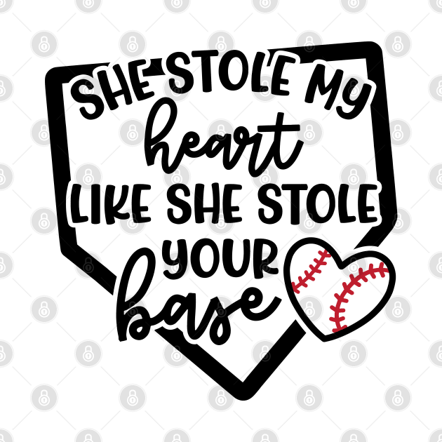 She Stole My Heart Like She Stole Your Base Softball Mom Cute Funny by GlimmerDesigns