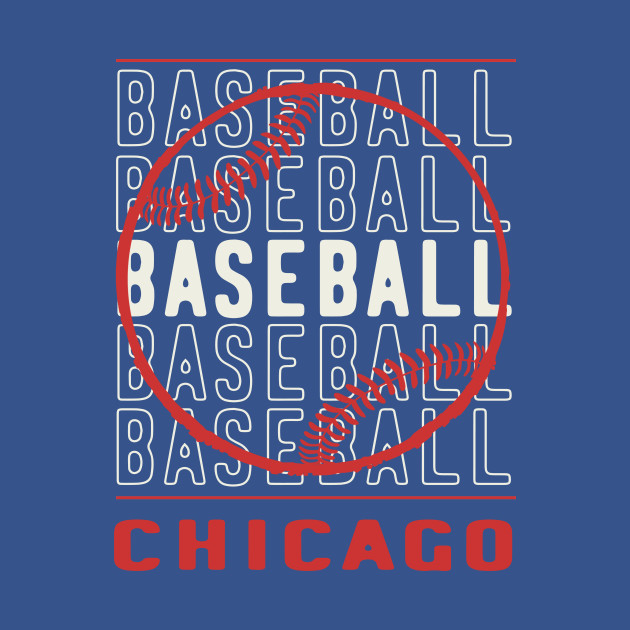 Disover Baseball Chicago (Red text) - Chicago Baseball - T-Shirt