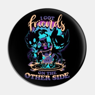 Friends on the Other Side - cute creepy voodoo Pin