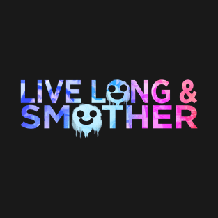 L.L.A.S. [Live Long and Smother] V2 T-Shirt