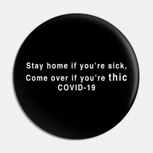 Stay home if you’re sick Pin