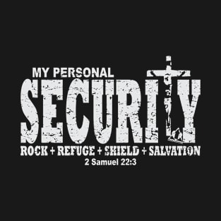 MY PERSONAL SECURITY Cool Christian Design Bible Inspired T-Shirt