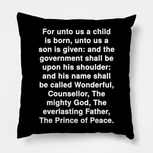 Isaiah 9:6  KJV Bible Verse Typography Pillow