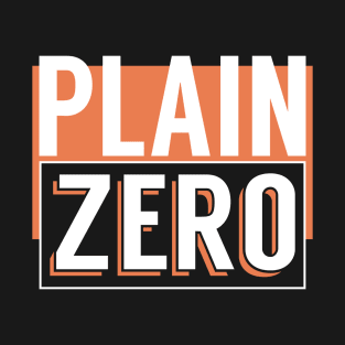 Plain Zero T-Shirt