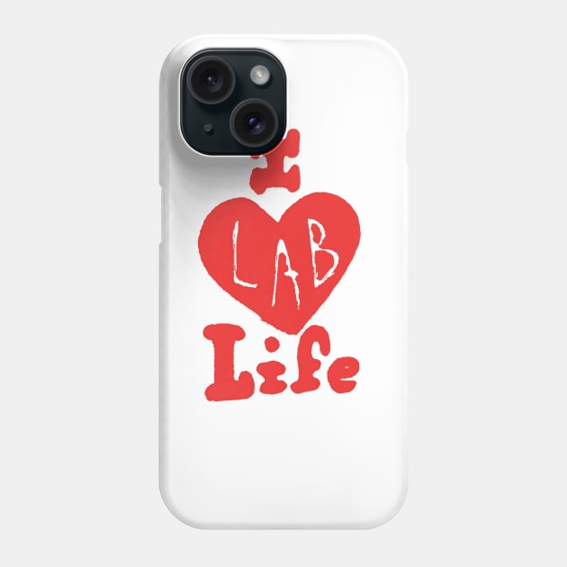 I lab life Phone Case by teali