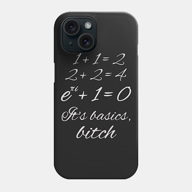 It's basics, b**** Phone Case by valsymot