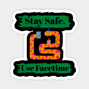 Stay Safe, Use Facetime Magnet