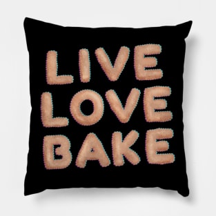 You Bake The World a Better Place Pillow