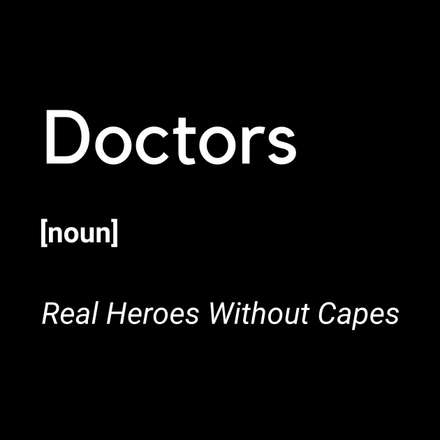 Doctors Real Heroes Without Capes Frontliners by Frontliners