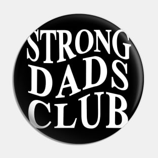 Strong Dads Club Pin