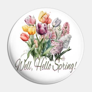 Hello Spring! Pin