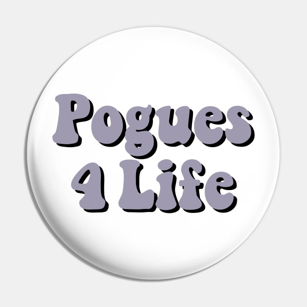 Purple Pogues 4 Life / P4L Pin by cartershart