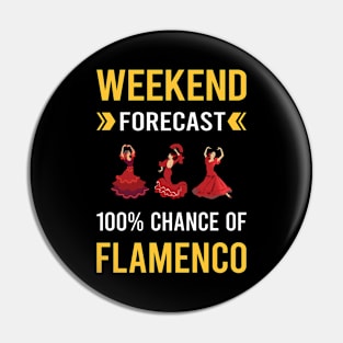 Weekend Forecast Flamenco Pin