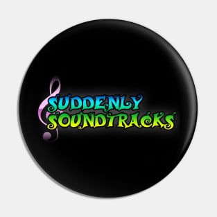 Suddenly Soundtracks Pin