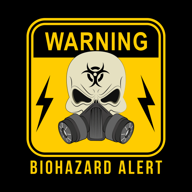 WARNING BIOHAZARD ALERT by GP SHOP