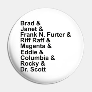 Rocky Horror Cast Pin