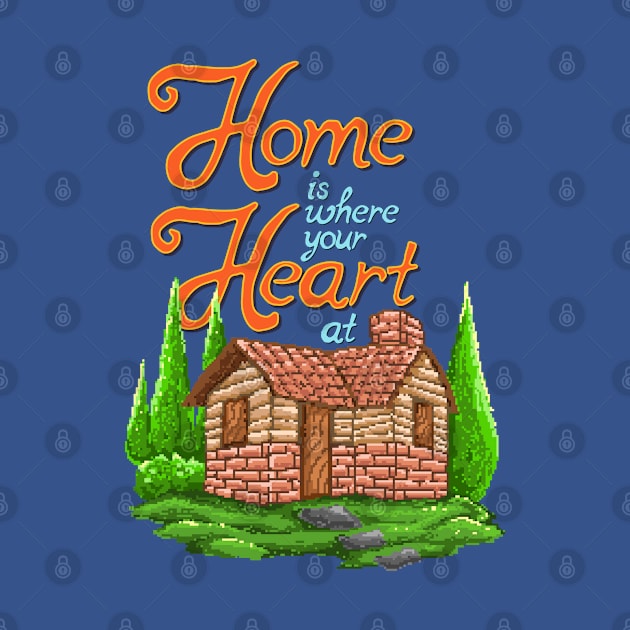 home is where your heart art pixel by Mako Design 