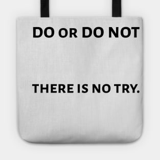 Do or do not Tote