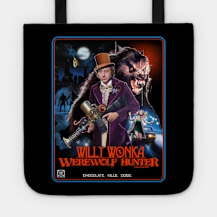 Willy Wonka Werewolf Hunter Tote