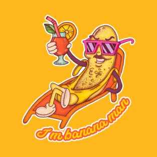 Chill banana man T-Shirt