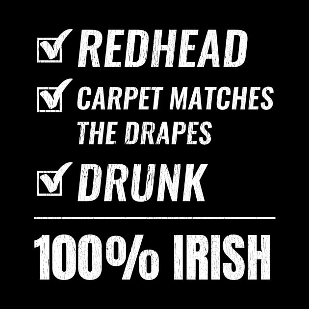 100 % Irish Funny Redhead St. Patricks Day Gift Women Design by Dr_Squirrel