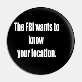 The FBI Wants To Know Your Location Pin