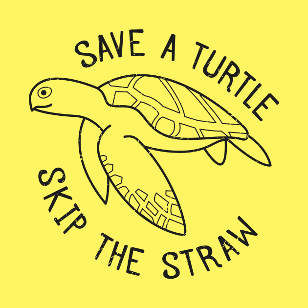 Save A Turtle Skip The Straw by bangtees