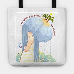 Everything is Going to be Alright Tote