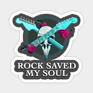 Rock saved my soul Magnet