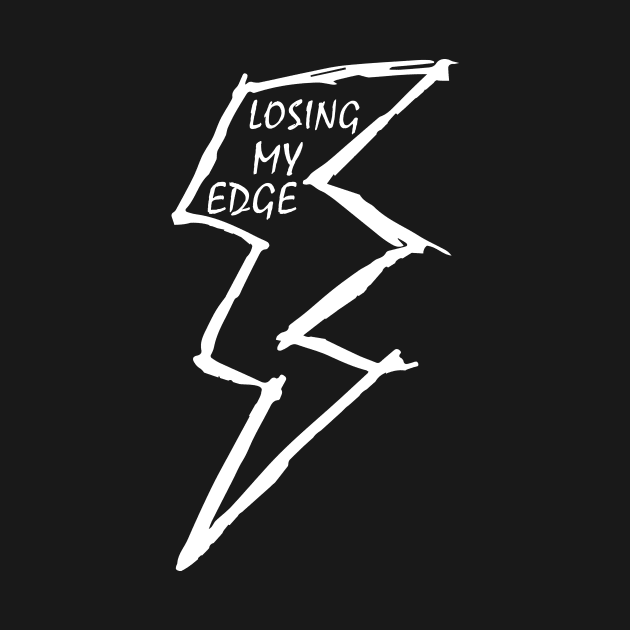 Losing my edge by outdoorlover