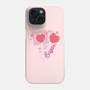 Hey Sugar Cute Heart Shaped Lollipop Valentines Day Phone Case