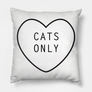 Cats Only Pillow
