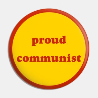 Proud Communist Pin