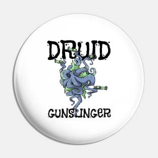 Druid Class Roleplaying Pnp Humor Meme RPG Dungeon Saying Pin