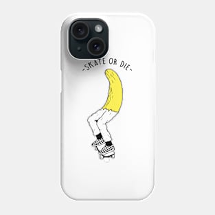 Skate or Die Phone Case