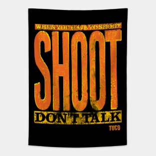 Shoot, Don't Talk Tapestry