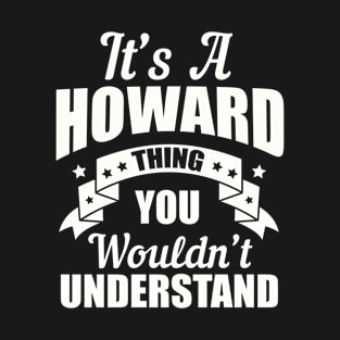 Howard Thing T-Shirt