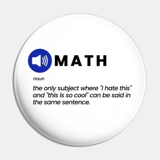 Math: The Love-Hate Relationship Pin