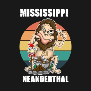 Mississippi Neanderthal Thinking T-Shirt